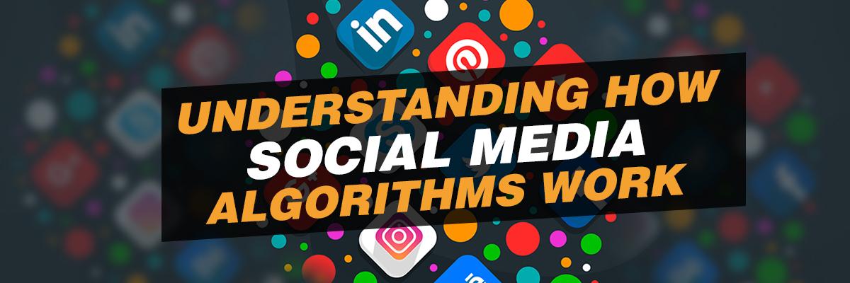Everything You Need to Know About How Social Media Algorithms Work